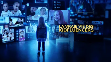 thumbnail - La vraie vie des Kidfluencers