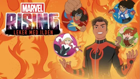thumbnail - Marvel Rising Leker med ilden