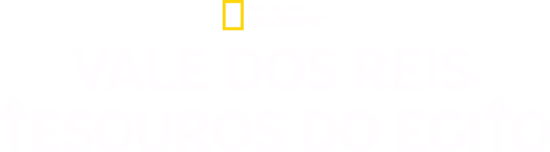 Vale dos Reis: Tesouros do Egito
