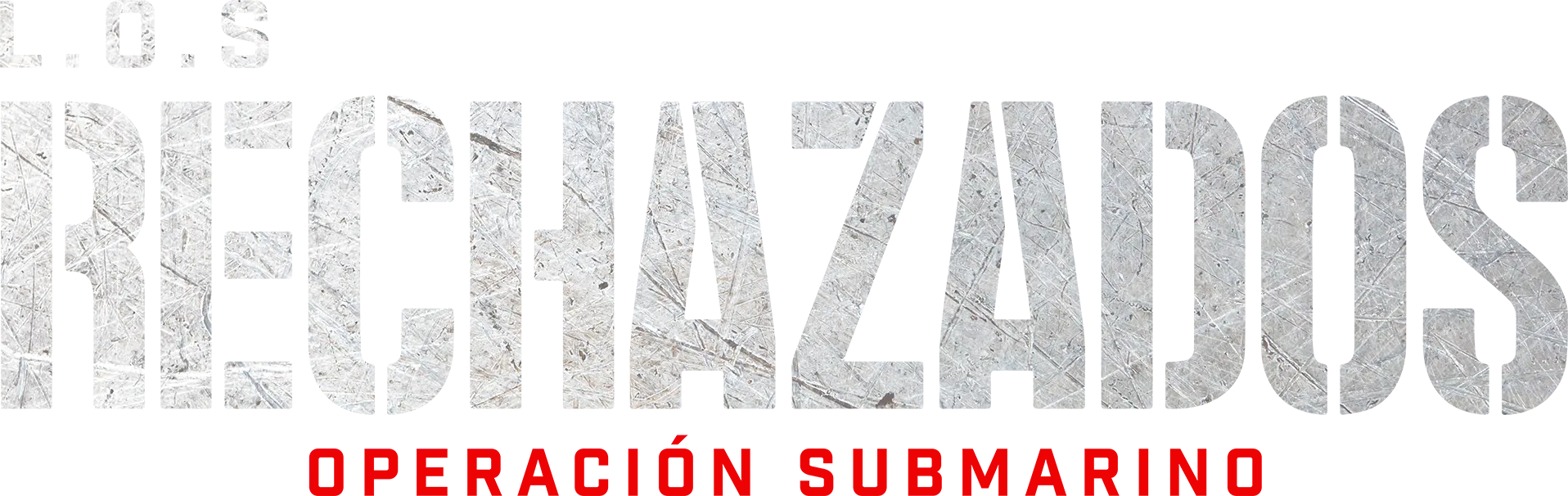 L.O.S Rechazados: Operación Submarino
