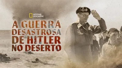 thumbnail - A Guerra Desastrosa de Hitler no Deserto