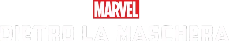 Marvel: Dietro la maschera
