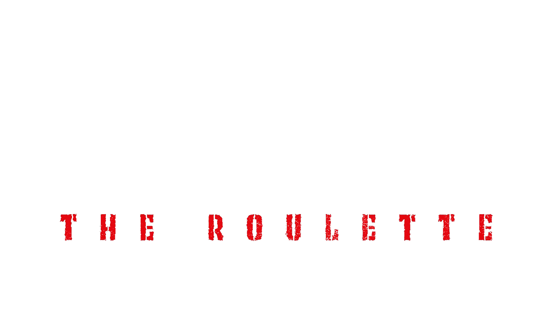 노 웨이 아웃 : 더 룰렛