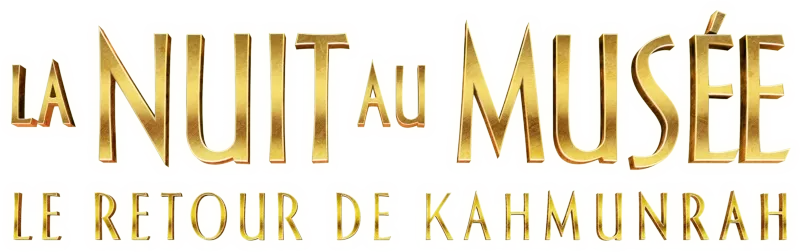 La Nuit au musée : le retour de Kahmunrah