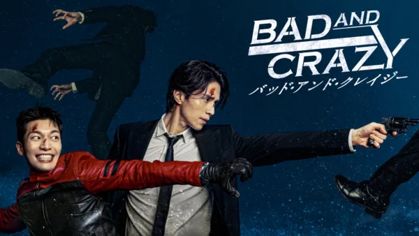thumbnail - Bad and Crazy