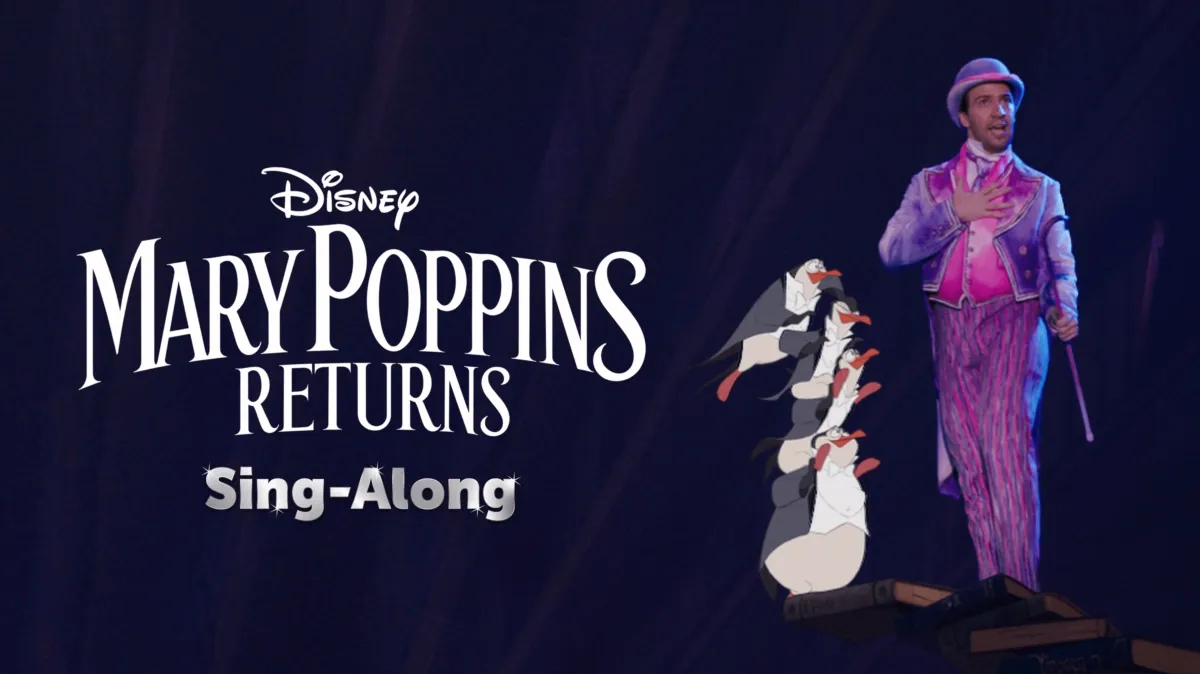 Watch Mary Poppins Returns Sing-Along | Disney+