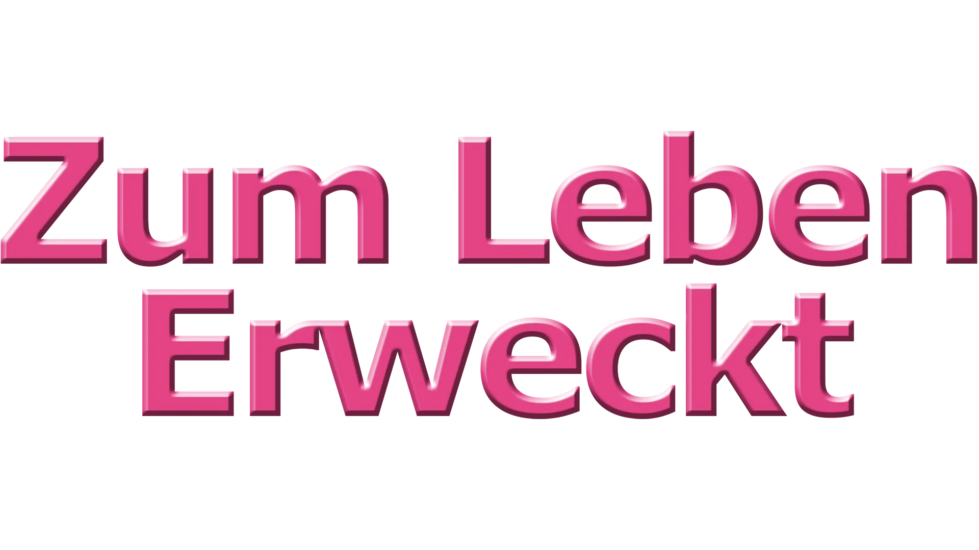 Zum Leben erweckt