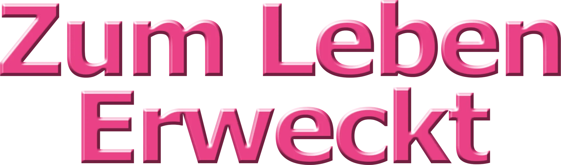 Zum Leben erweckt