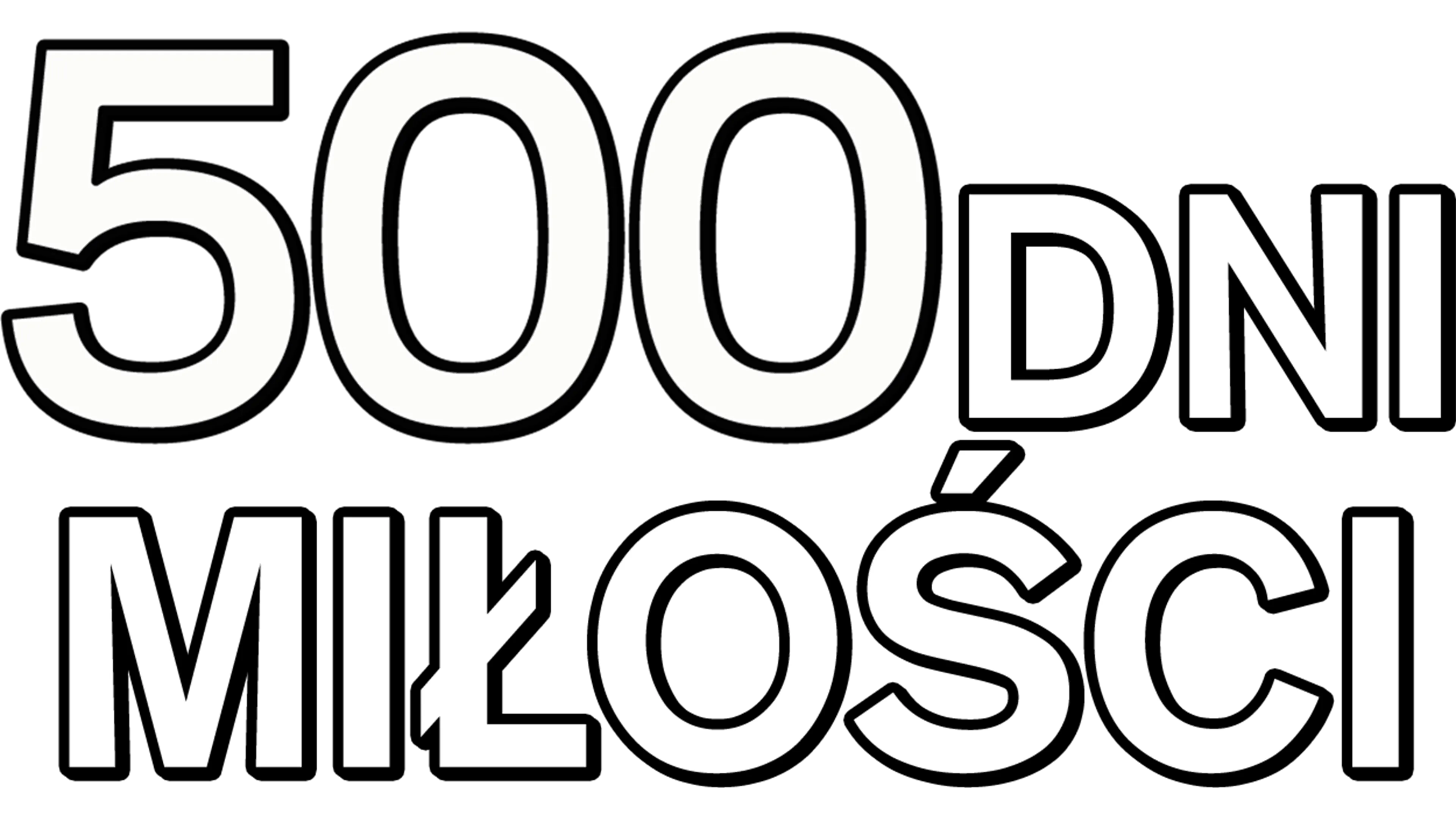 500 dni miłości