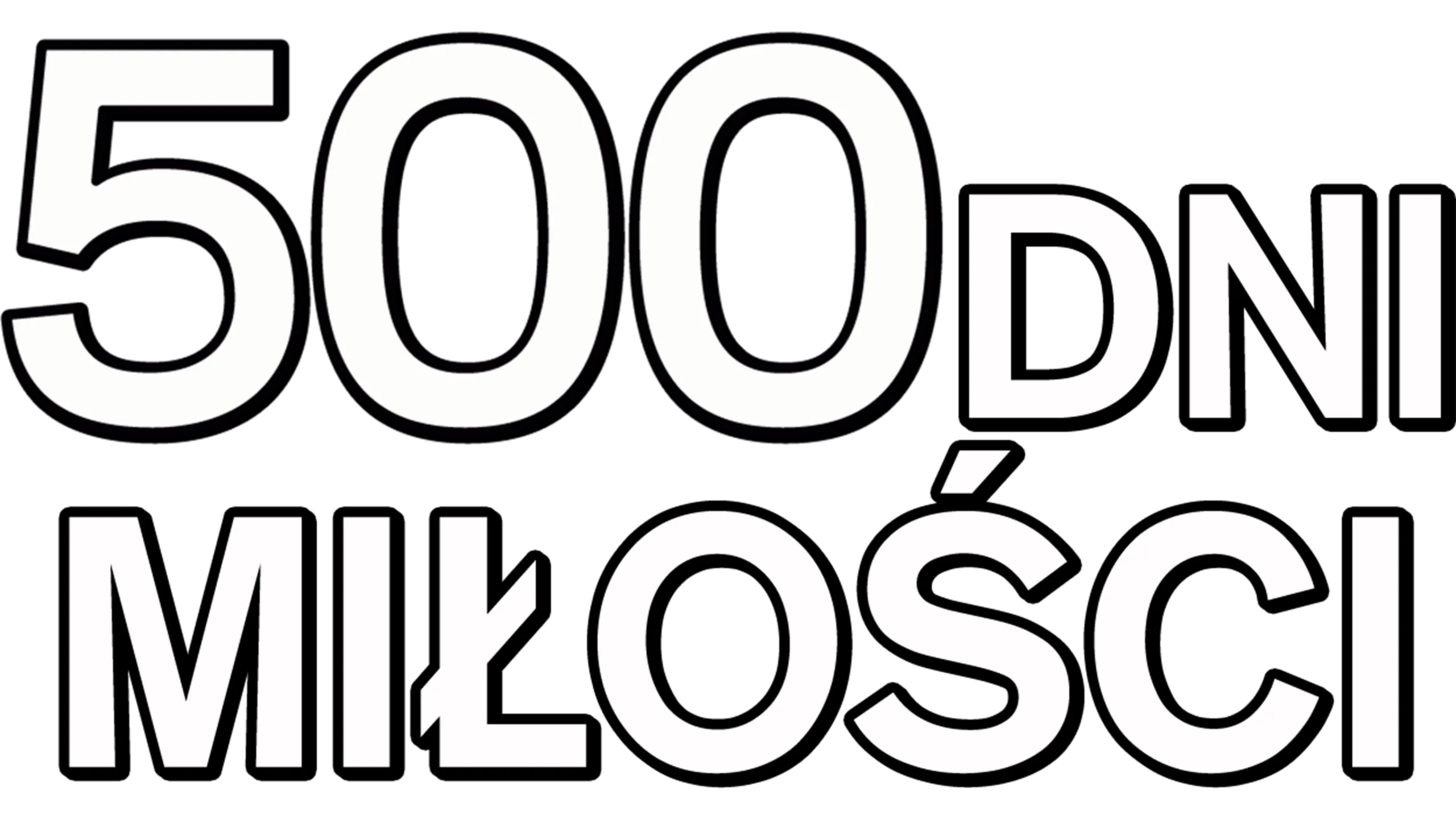 500 dni miłości