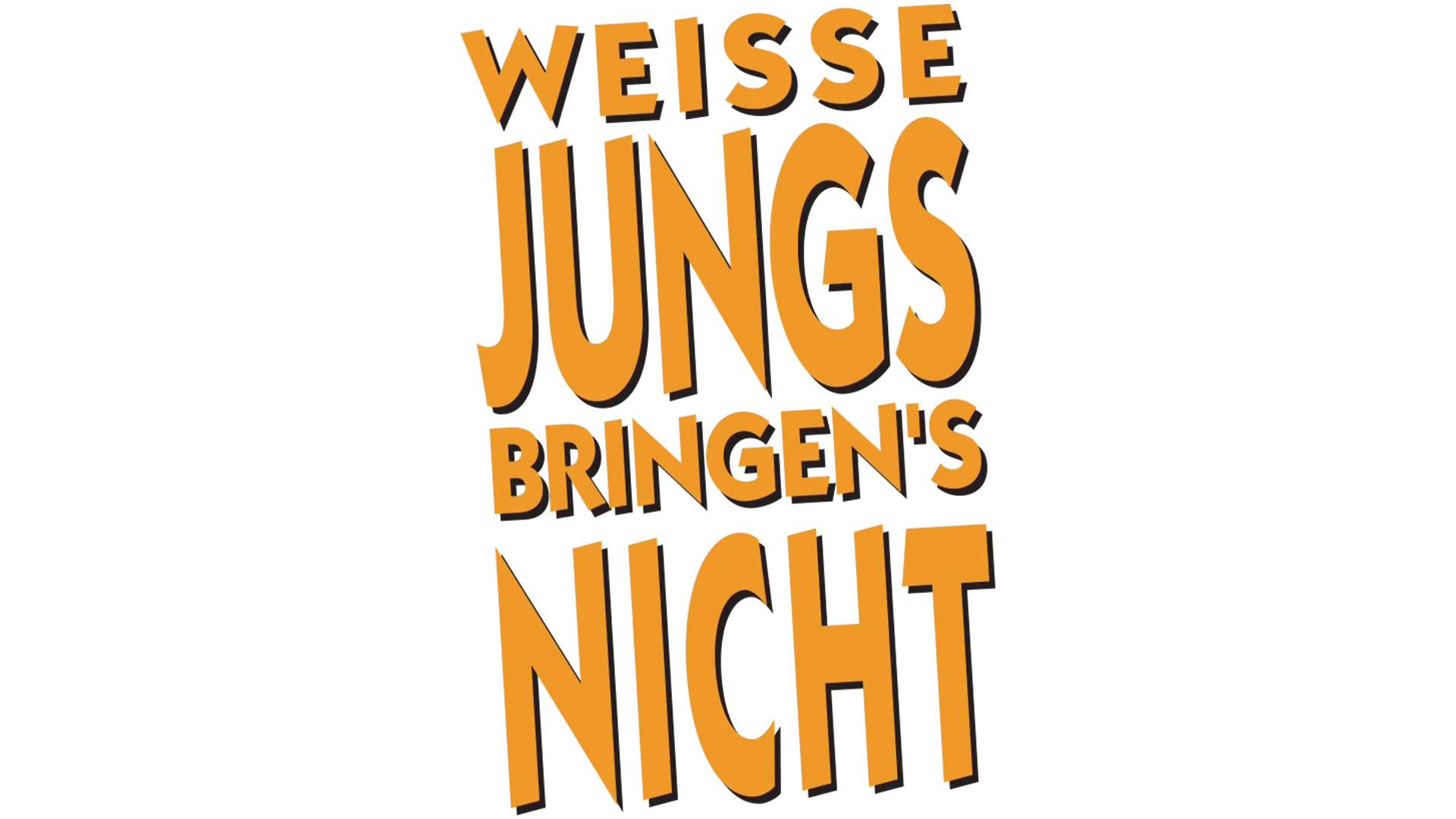 Weiße Jungs bringen’s nicht