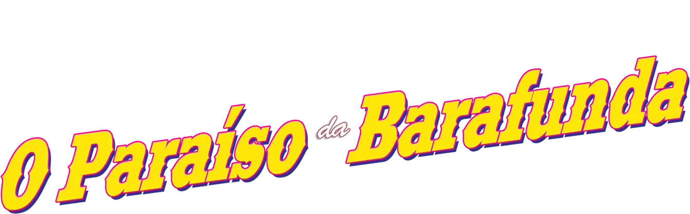 O Paraíso da Barafunda