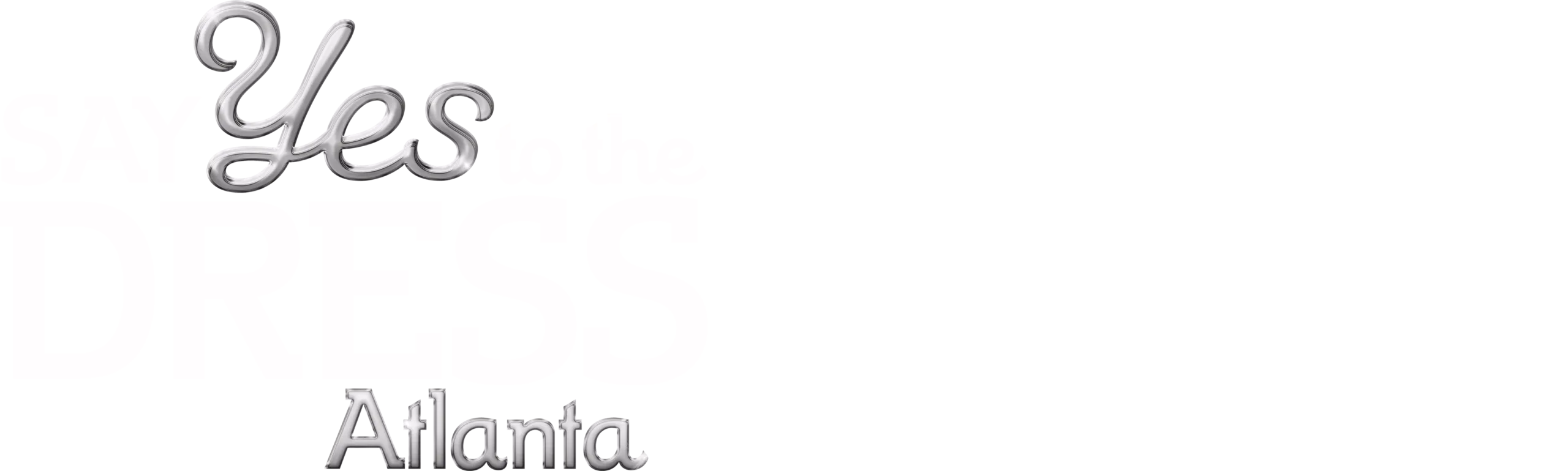 Say Yes to the Dress: Atlanta
