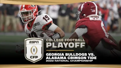 thumbnail - 2022 National Championship: Georgia vs. Alabama