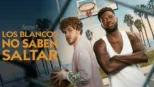 thumbnail - Los blancos no saben saltar