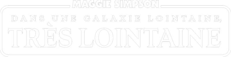 Maggie Simpson dans une galaxie lointaine, très lointaine