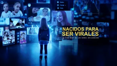 Nacidos para ser virales: La vida real de los niños influencers