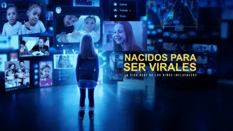thumbnail - Nacidos para ser virales: La vida real de los niños influencers