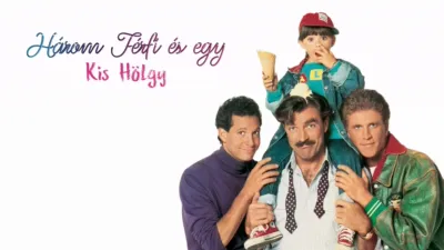 thumbnail - Három férfi és egy kis hölgy