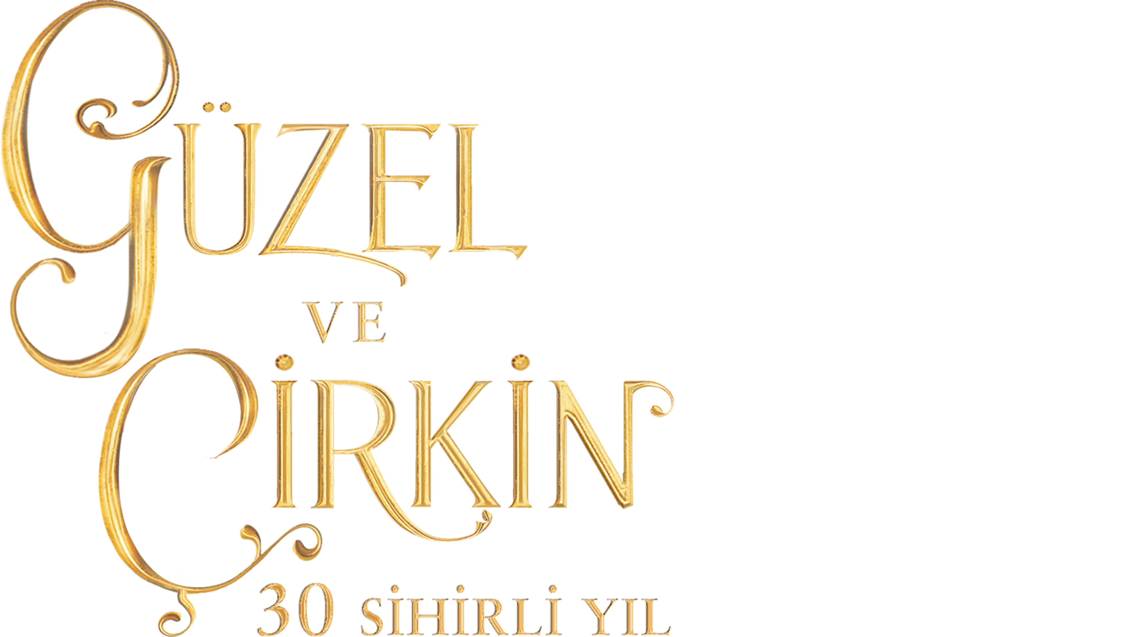 Güzel ve Çirkin: 30 Sihirli Yıl