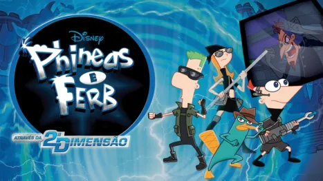 thumbnail - Phineas e Ferb Através da 2ª Dimensão