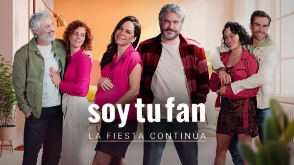 thumbnail - Soy tu fan. La fiesta continúa