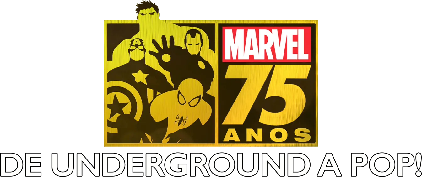 Marvel 75 Anos: De Underground a Pop!