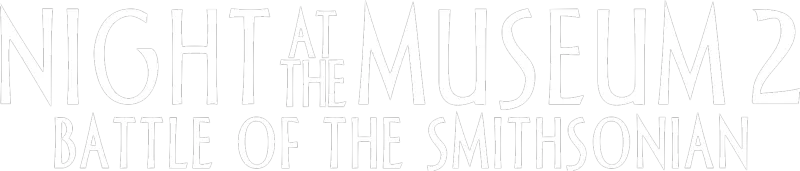 Night At the Museum 2: Battle of the Smithsonian