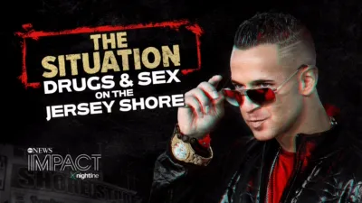 IMPACT x Nightline: The Situation - Drugs & Sex on the Jersey Shore