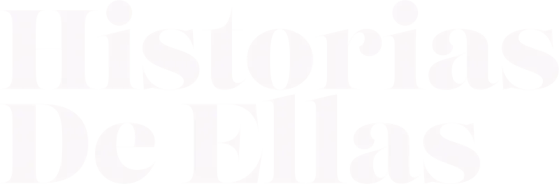 Historia de ellas