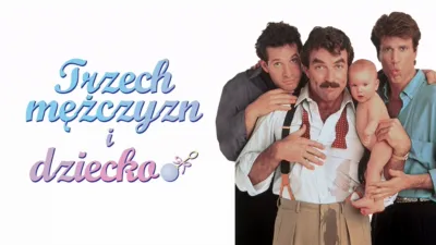 Trzech mężczyzn i dziecko