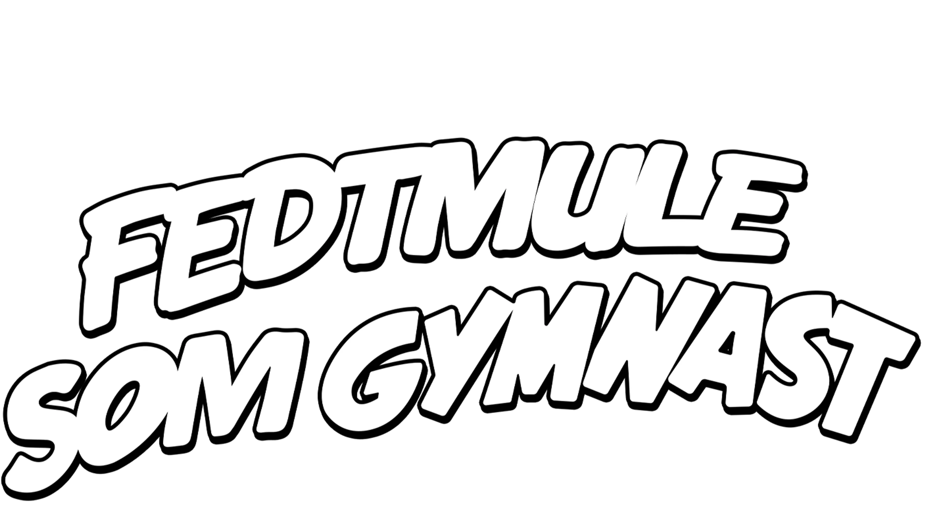 Fedtmule som gymnast