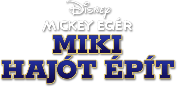 Miki hajót épít