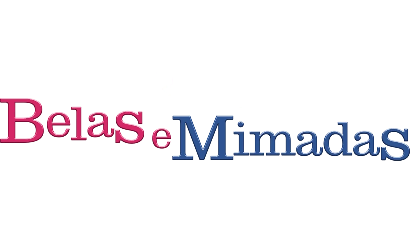 Belas e Mimadas