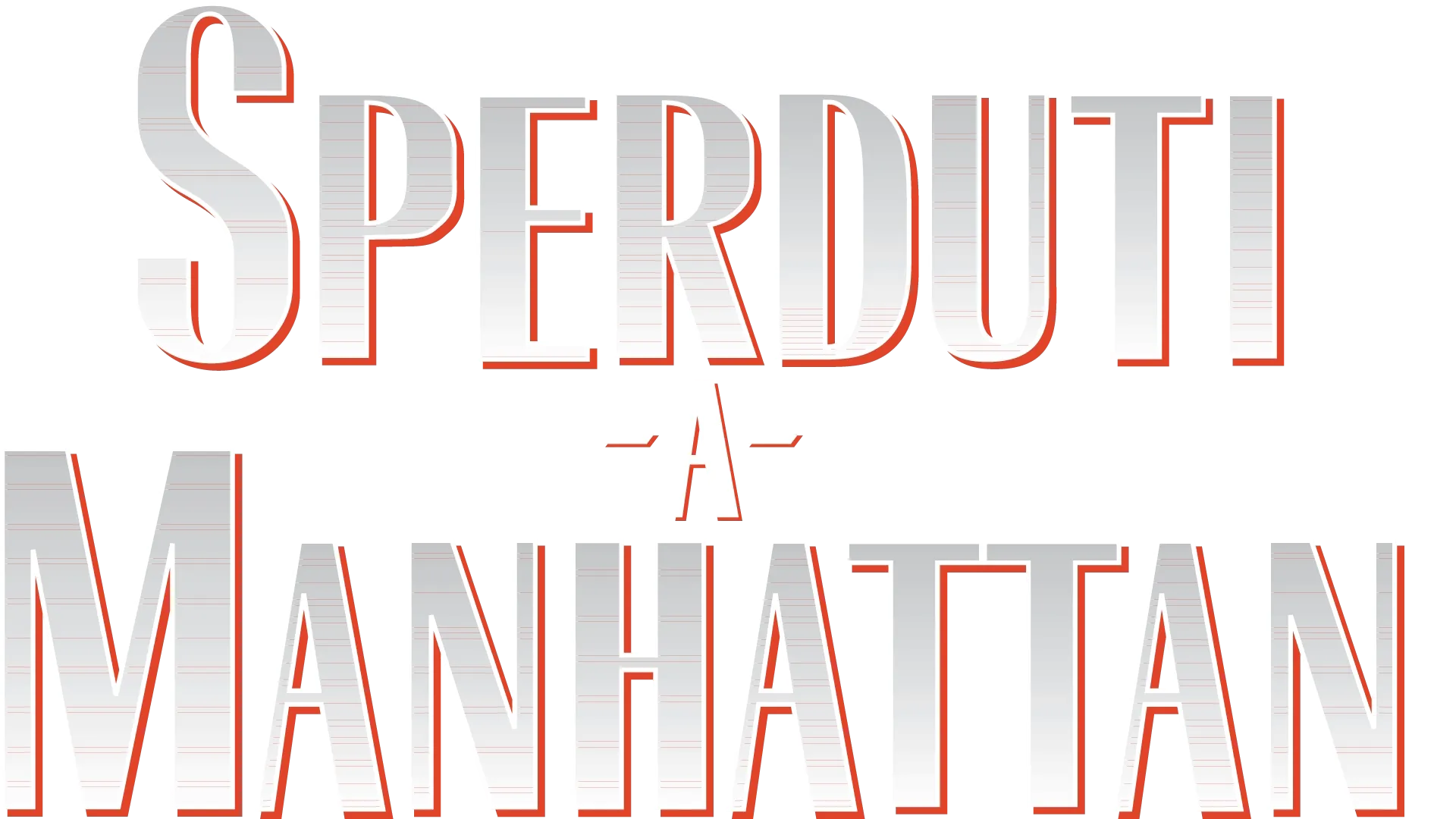 Sperduti A Manhattan