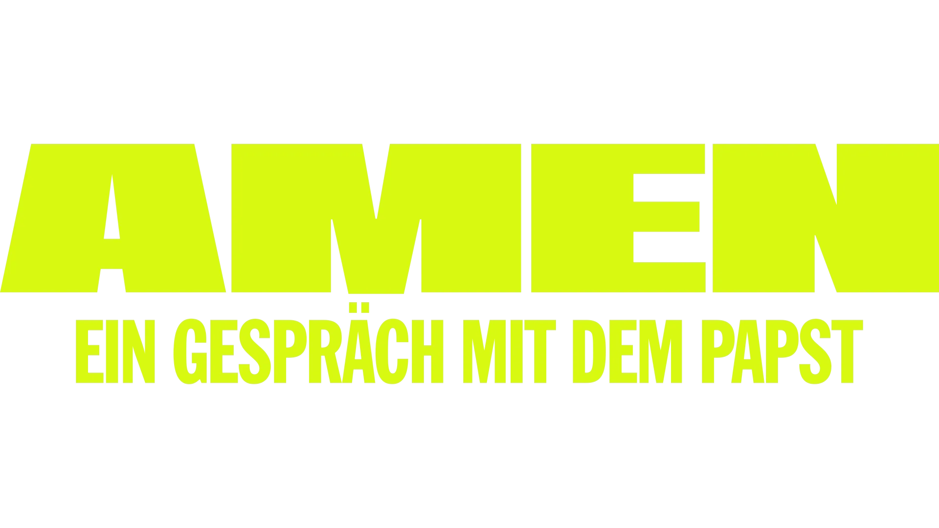 AMEN: Ein Gespräch mit dem Papst