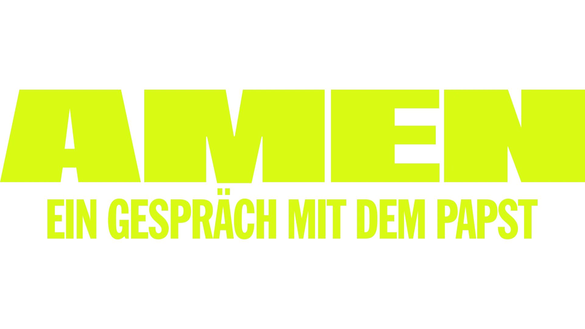 AMEN: Ein Gespräch mit dem Papst