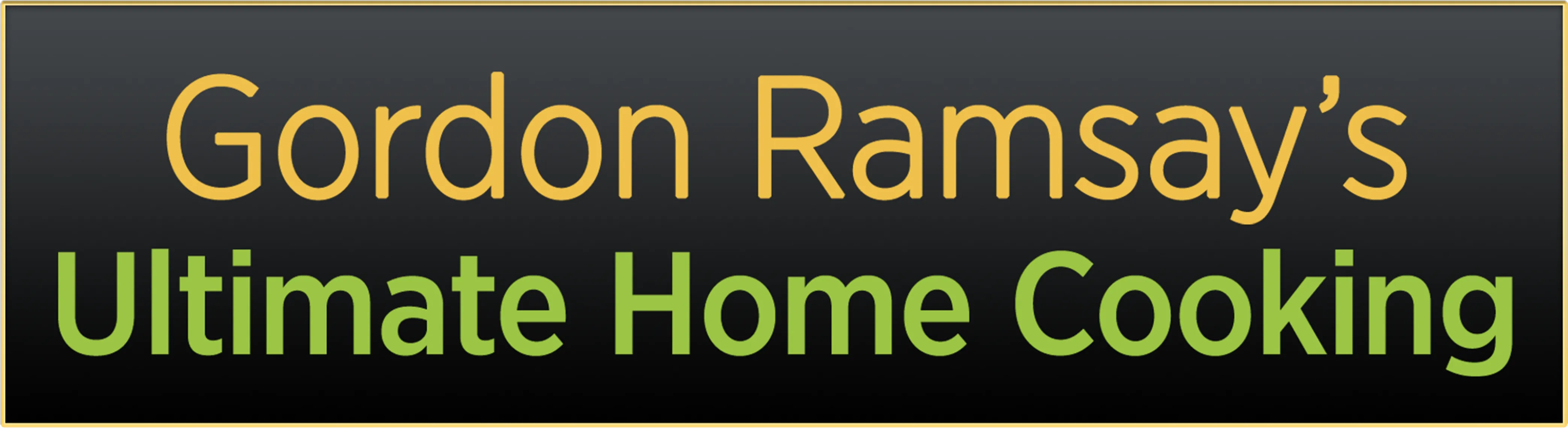 Gordon Ramsay's Ultimate Home Cooking