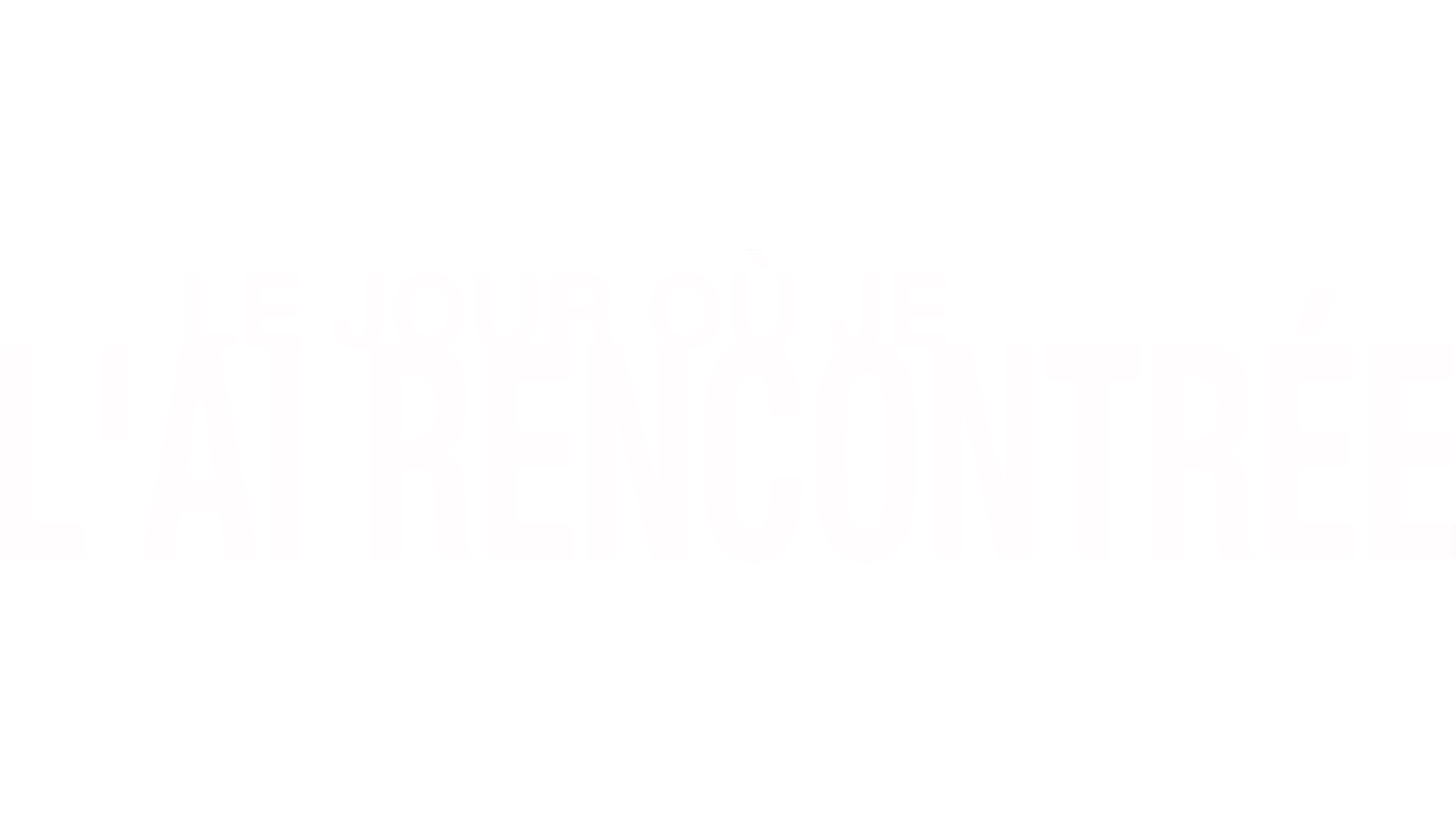 Le Jour où je l'ai rencontrée