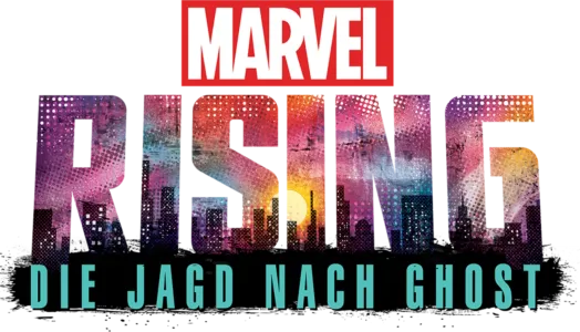 Marvel Rising: Chasing Ghosts
