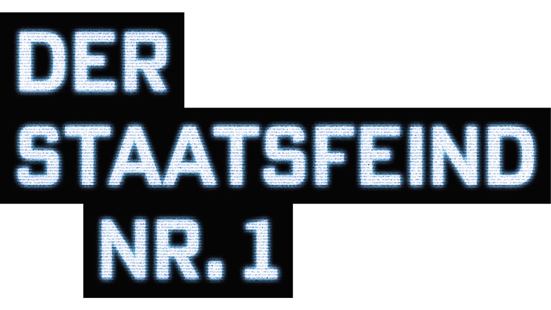 Der Staatsfeind Nr. 1