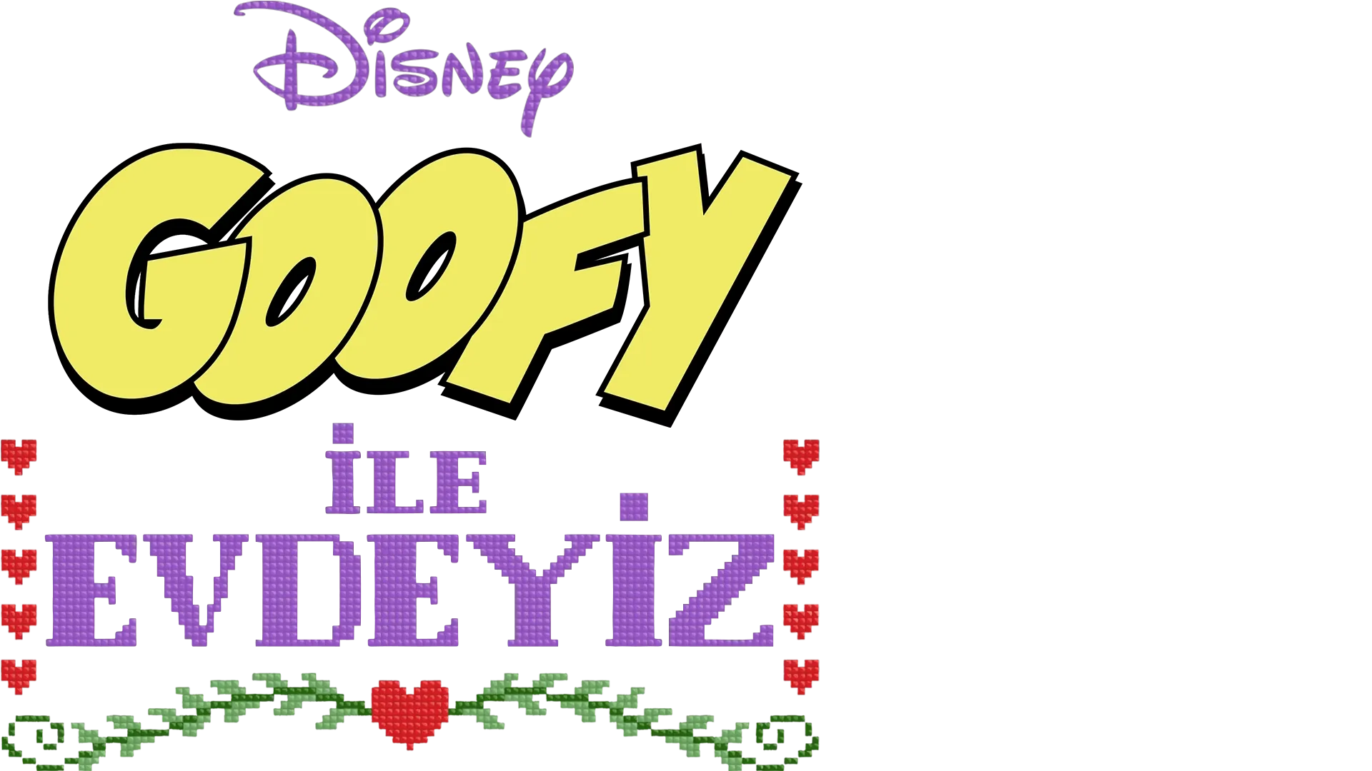 Goofy ile Evdeyiz
