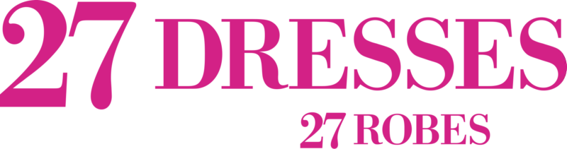 27 Dresses - 27 robes