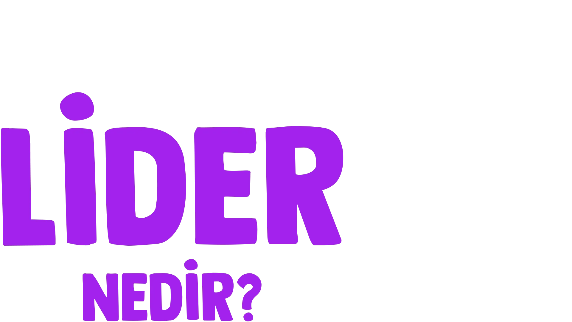 Forky Soruyor: Lider Nedir?