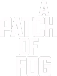 A Patch of Fog