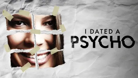 thumbnail - I Dated a Psycho