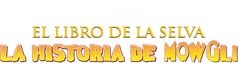 El libro de la Selva: La historia de Mowgli