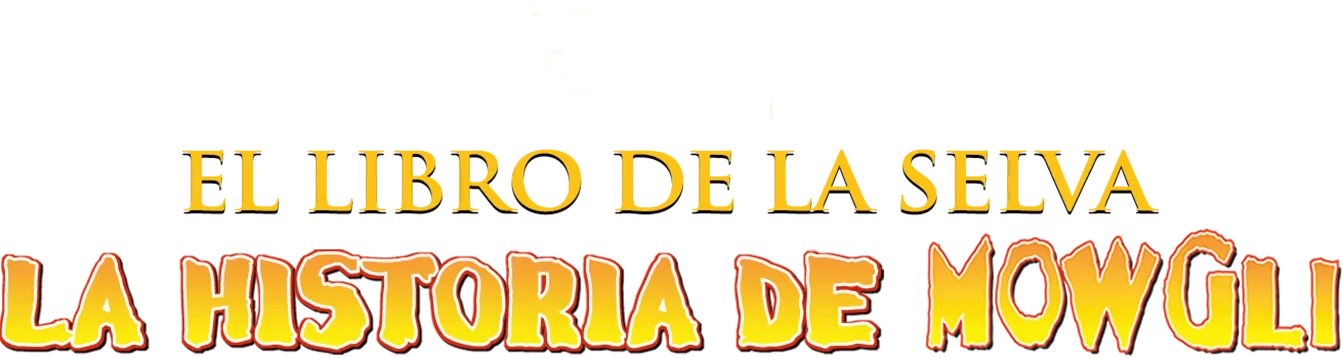 El libro de la Selva: La historia de Mowgli