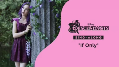 "If Only" (Sing along) | Descendientes Videoclip