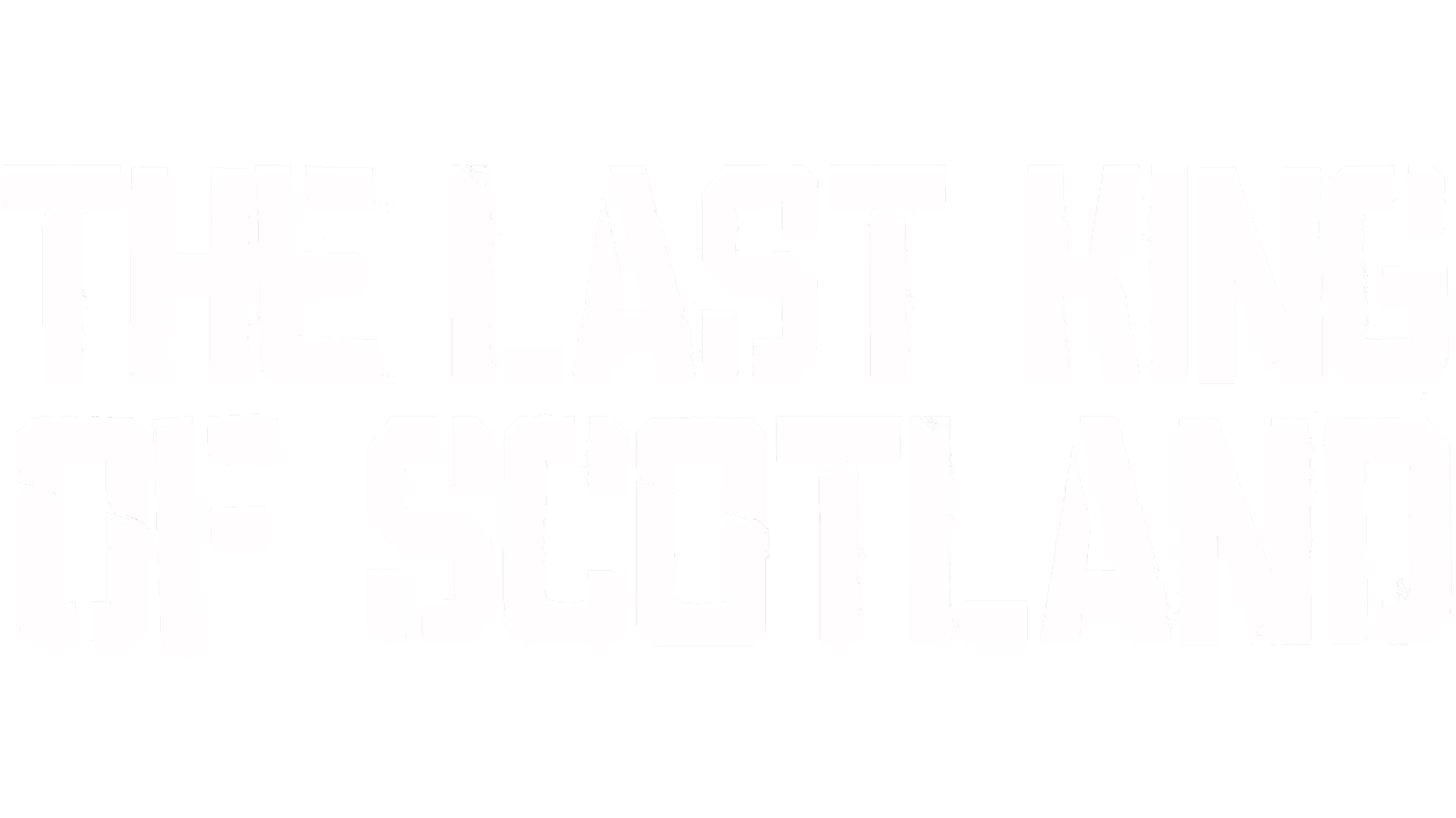 The Last King of Scotland
